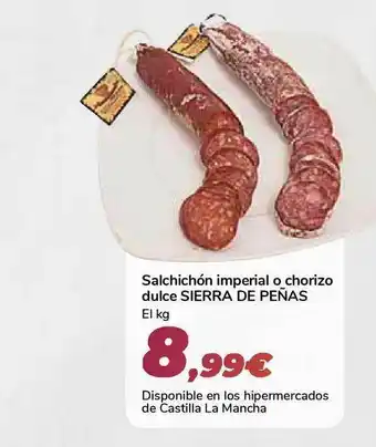 Carrefour Sierra De Peñas Salchichón Imperial O Chorizo Dulce oferta
