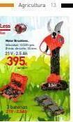 Mi Bricolaje Ha  2  agricultura 13  21v-25 a  395€  c  3batenas 21-2546  2.500 oferta