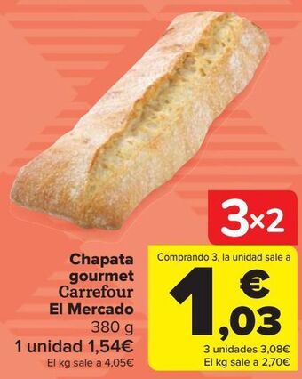 Carrefour Chapata gourmet carrefour el mercado oferta