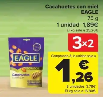 Carrefour Cacahuetes con miel eagle oferta