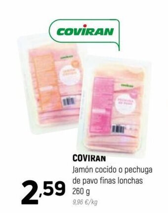 Coviran COVIRAN Jamón cocido o pechuga de pavo finas lonchas 260 g. oferta