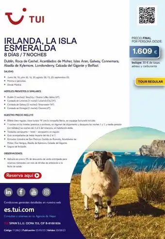 Tui Travel PLC I tui irlanda, la isla esmeralda 8 días / 7 noches dublín, roca de cashel, acantilados de moher, islas aran, galway, conn oferta