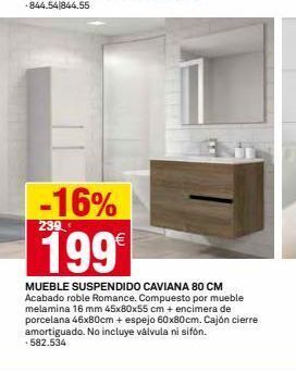 Bricoking -16% 199€ mueble suspendido caviana 80 cm acabado roble romance. compuesto por mueble melamina 16 mm 45x80x55 cm + encimera oferta