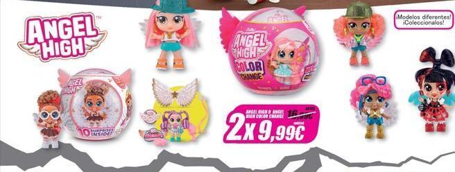 Toy Planet Angel highs surprises inside ma angel high color change angel angel high o angel high color change 9,99€ modelos dif oferta