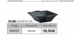 Isolana Rubi gaveta 12l. código 88932 descripción goma 16,50€ precio €/ud oferta