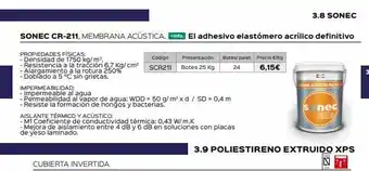Isolana Sonec cr-211, membrana acústica. +info. el adhesivo elastómero acrílico definitivo  propiedades físicas:  - densidad de 1750  oferta