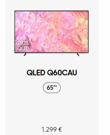 Samsung 2023 qled  qled q60cau  65  1.299 € oferta