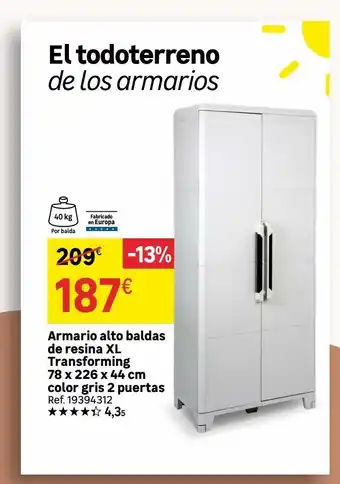 Leroy Merlin El todoterreno de los armarios 40 kg por balda fabricado en europa 209€ -13% 187€ armario alto baldas de resina xl tran oferta