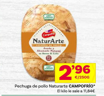 Supermercados Dani Pechuga de pollo Naturarte CAMPOFRÍO oferta