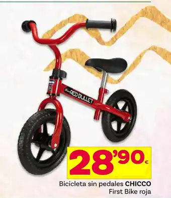 Supermercados Dani Bicicleta sin pedales CHICCO First Bike roja oferta