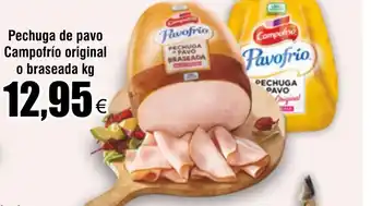 FROIZ Pechuga de pavo Campofrío original o braseada kg oferta
