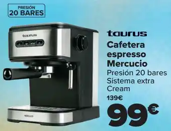 Carrefour Taurus cafetera espresso mercucio oferta