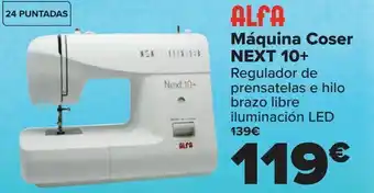 Carrefour Alfa máquina coser next 10+ oferta
