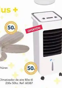 Tiendas MGI 50€ ofertón cios ទ climatizador de aire 80w 61 230v 50hz. ref: 60387 0 cose - oferta