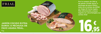 Hipercor JAMÓN COCIDO EXTRA DUROC O PECHUGA DE PAVO ASADA FRIAL. oferta