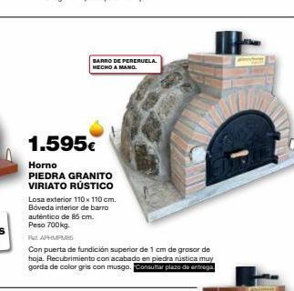 Grup Gamma Barro de pereruela. hecho a mano. 1.595€ horno piedra granito viriato rústico losa exterior 110 x 110 cm. bóveda interior oferta