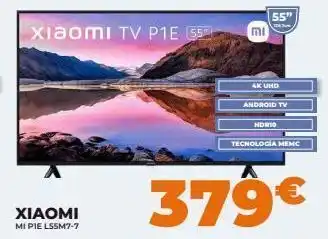 Pascual Martí Xiaomi mi pielssm7-7 xiaomi tv p1e (55) mi 55 4k uhd android tv hdr10 tecnologia memc 379€ oferta