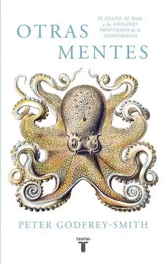 Casa del Libro Otras mentes: el pulpo, el mar y los origenes profundos de la consciencia oferta