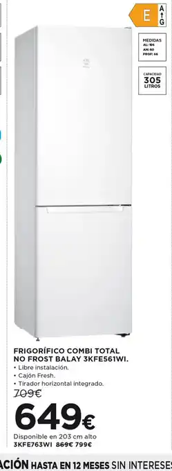 Hipercor FRIGORÍFICO COMBI TOTAL NO FROST BALAY 3KFE561WI. oferta