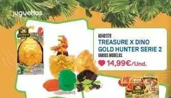 Juguettos Juguettos a0401179 treasure x dino gold hunter serie 2 varios modelos 14,99€/und. oferta
