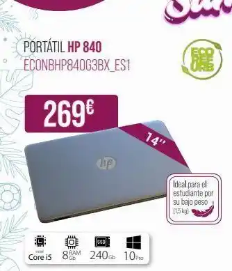 MR Micro Portátil hp 840 econbhp840g3bx_es1 269€ core i5 8ram gb top ssd 240gb 10pro 14 599 ideal para el estudiante por su oferta