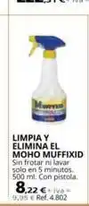 Coferdroza Limpia y elimina el moho muffixid sin frotar ni lavar solo en 5 minutos. 500 ml. con pistola. 8,22 €+iva 9,95 € ref. 4.802 oferta