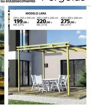 Coferdroza Modelo lara 255 x 255 x 240 cm. 300 x 300 x 240 cm, 420 x 300 x 240 cm. 220,00€ 275,00€ ref. 3.716 ref.3.717 199,00€ r oferta