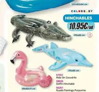99x89x71.cm 237x152x94cm colorbaby hinchables 10,95€/ud 170x86 cm 175x66 cm 57551 ride on cocodrilo 58535 delfin hi
