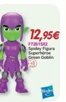 Panre 12,95€  f72615x2 spidey figura superhéroe green goblin  high oferta