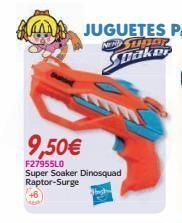 Panre M  9,50€  f27955l0  super soaker dinosquad raptor-surge oferta