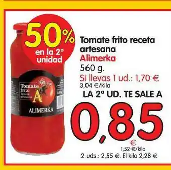 Alimerka Alimerka Tomate Frito Receta Artesana 560g 50% En La 2ª Unidad oferta