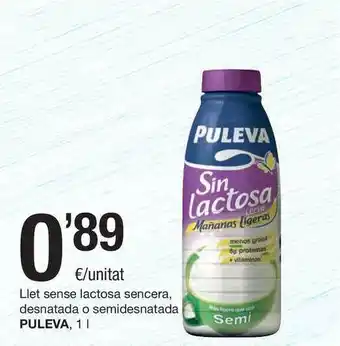 SPAR Fragadis Puleva Llet Sense Lactosa Sencera Desnatada O Semidesnatada 1L oferta