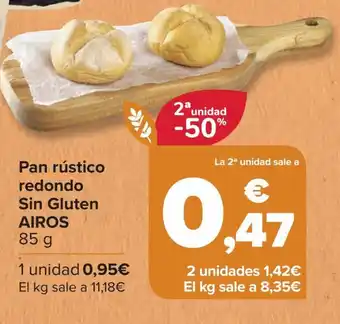 Carrefour Pan rústico redondo Sin Gluten AIROS 85 g oferta