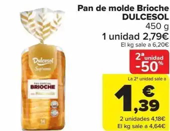 Carrefour Pan de molde brioche dulcesol oferta