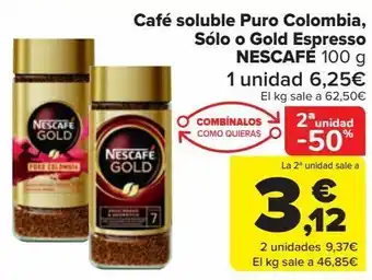 Carrefour Café soluble puro colombia, sólo o gold espresso nescafé oferta