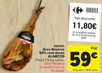 Carrefour Jamón gran reserva 50% raza duroc alarcos oferta