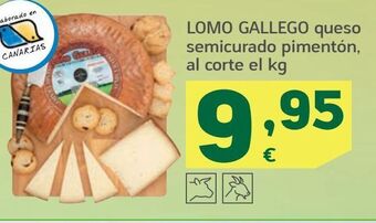 HiperDino Queso semicurado lomo gallego oferta