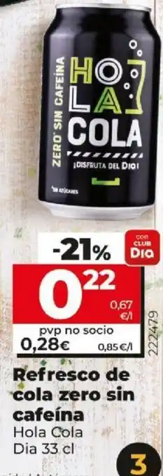 Dia Refresco de cola zero sin cafeina 33cl oferta
