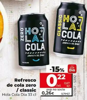 Dia Refresco de cola zero/classic 33cl oferta