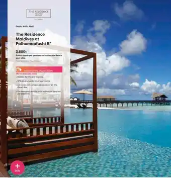 Viajes El Corte Inglés The residence gaafu alifu atoll the residence maldives at falhumaafushi 5* 3.500€ precio desde por persona en habitación oferta