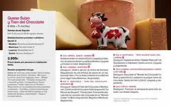 Queso suizo y tren del chocolate 6 días. 5 noches salidas desde españa del 15 de junio al 29 de agosto: diarias. establec