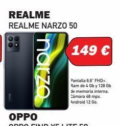 Microsshop Realme realme narzo 50 narzo 149 € pantalla 6.6 fhd+. ram de 4 gb y 128 gb de memoria interna. cámara 48 mpx. android 12 oferta