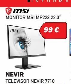 Microsshop Msi monitor msi mp223 22.3 99 € iiisi nevir televisor nevir 7710 oferta