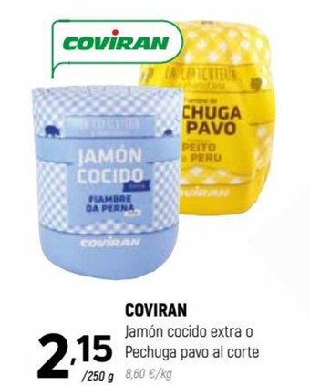 Coviran COVIRAN Jamón cocido extra o Pechuga pavo al corte oferta