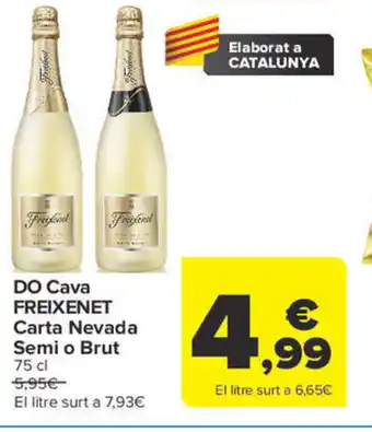 Carrefour DO Cava FREIXENET Carta Nevada Semi o Brut 75 cl oferta