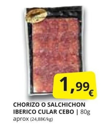 Supermercados MAS CHORIZO O SALCHICHON IBERICO CULAR CEBO oferta