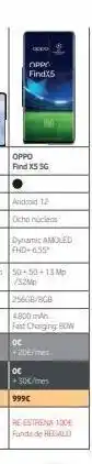 Vodafone Oppo findx5 oppo find xs sg android 12 ocho núcleos dynamic amoled fhd+655 50+50+13 mp /52mp 256gb/8gb 4800 mah fast oferta