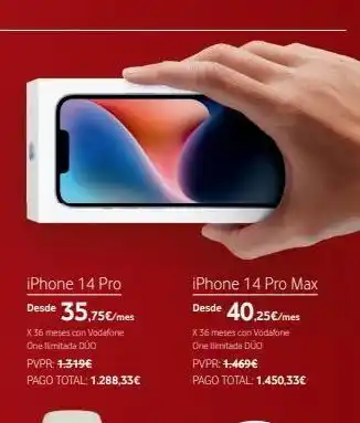 Iphone 14 pro desde 35,75€/mes x 36 meses con vodafone one limitada duo pvpr: 1.319€ pago total: 1.288,33€ iphone 14 pro 
