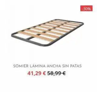 Hogarium Somier lámina ancha sin patas 41,29 € 58,99 € -30% oferta