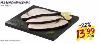 AhorraMas PEZ ESPADA EN RODAJAS oferta